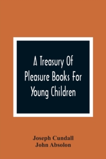Image for A Treasury Of Pleasure Books For Young Children