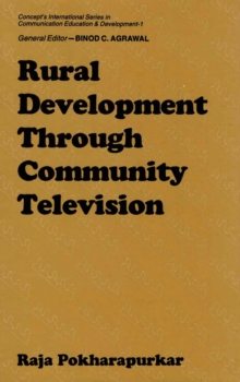 Image for Rural Development through Community Television (Concept's International Series in Communication Education and Development-1)