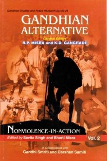 Image for Gandhian Alternative Volume-2: Nonviolence-in-Action (Gandhian Studies and Peace Research Series-24)