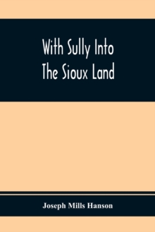 Image for With Sully Into The Sioux Land