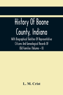 Image for History Of Boone County, Indiana