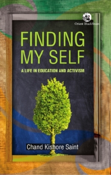 Image for Finding My Self : A Life in Education and Activism