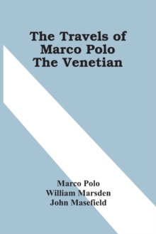 Image for The Travels Of Marco Polo The Venetian