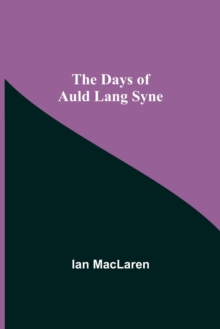Days of Auld Lang Syne