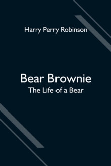 Image for Bear Brownie : The Life of a Bear