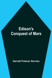 Edison'S Conquest Of Mars