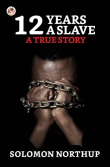 Image for 12 Years A Slave: A True Story