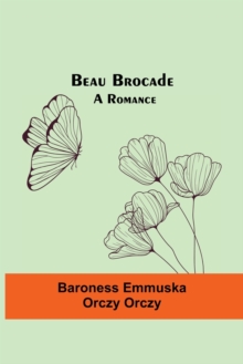 Image for Beau Brocade : A Romance
