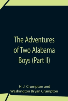 Image for The Adventures Of Two Alabama Boys (Part II)