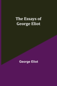 Image for The Essays of George Eliot