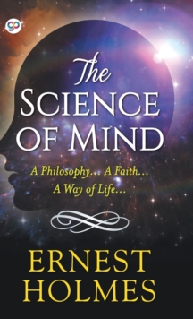 Image for The Science of Mind (Hardcover Library Edition)