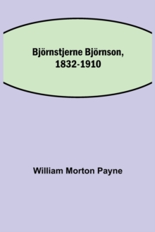 Image for Bjoernstjerne Bjoernson, 1832-1910