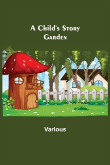 Image for A Child's Story Garden