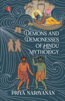 Image for DEMONS AND DEMONESSES OF HINDU MYTHOLOGY