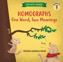 Homographs: One Word, Two Meanings: (Homonyms Book 1)