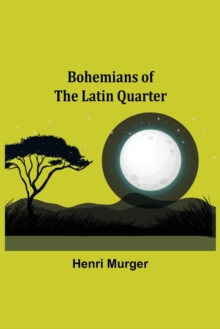 Image for Bohemians of the Latin Quarter