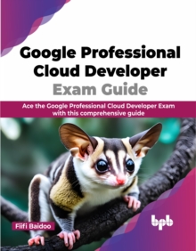 Image for Google Professional Cloud Developer Exam Guide