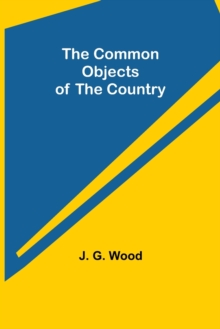 Image for The Common Objects of the Country