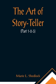 Image for The Art of Story-Teller (Part 1-2-3)