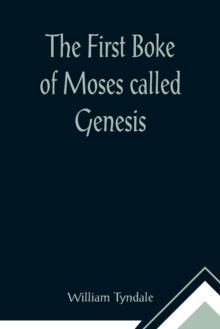 Image for The First Boke of Moses called Genesis
