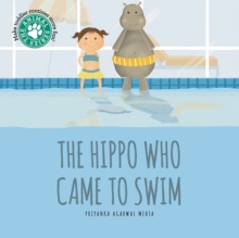 The Hippo Who Came to Swim