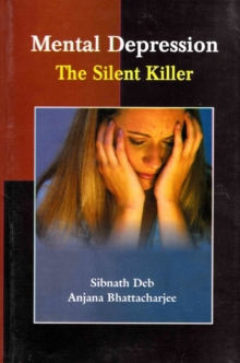 Image for Mental Depression: The Silent Killer