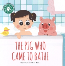 The Pig Who Came to Bathe