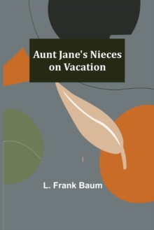 Image for Aunt Jane's Nieces on Vacation