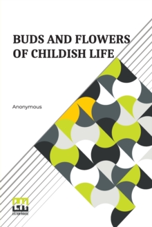 Image for Buds And Flowers Of Childish Life
