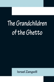 Image for The Grandchildren of the Ghetto