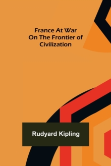 Image for France At War On the Frontier of Civilization