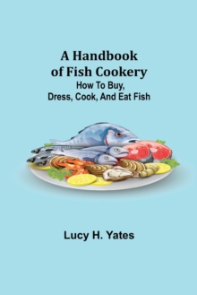 Image for A Handbook of Fish Cookery