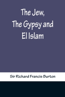 Image for The Jew, The Gypsy and El Islam