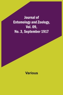 Image for Journal of Entomology and Zoology, Vol. 09, No. 3, September 1917