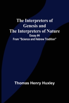 Image for The Interpreters of Genesis and the Interpreters of Nature; Essay #4 from Science and Hebrew Tradition