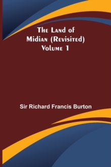 Image for The Land of Midian (Revisited) - Volume 1