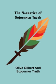 Image for The Narrative of Sojourner Truth