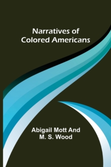 Image for Narratives of Colored Americans