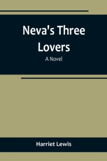 Image for Neva's three lovers