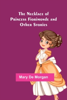 Image for The Necklace of Princess Fiorimonde and Other Stories