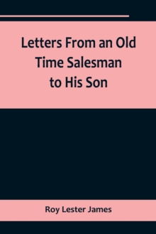 Image for Letters From an Old Time Salesman to His Son