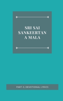 Image for Sri Sai Sankeertana Mala, Part-3, Devotional Lyrics