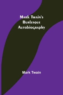 Image for Mark Twain's Burlesque Autobiography