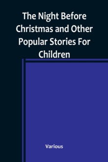 Image for The Night Before Christmas and Other Popular Stories For Children