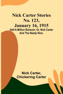 Image for Nick Carter Stories No. 123, January 16, 1915