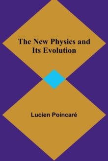 Image for The New Physics and Its Evolution
