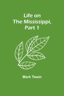 Image for Life on the Mississippi, Part 1