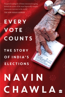 Image for Every Vote Counts : The Story of India's Elections