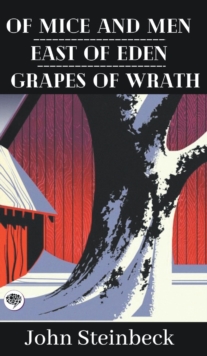 Image for Of Mice and Men & East of Eden & Grapes of Wrath