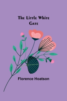Image for The little white gate